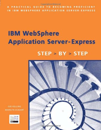 IBM WebSphere Application ServerExpress: Step by Step (StepbyStep series),Used