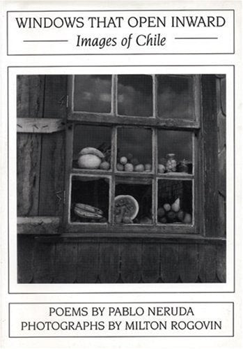 Windows That Open Inward: Images of Chile,Used