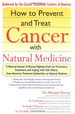 How to Prevent and Treat Cancer with Natural Medicine,Used