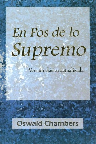 En Pos De Lo Supremo  Tapa dura (Spanish Edition),New