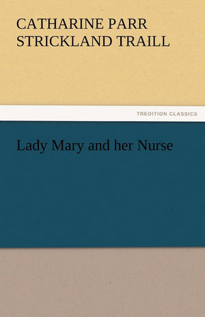 Lady Mary and Her Nurse,Used