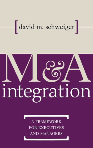 M&A Integration : A Framework for Executives and Managers,Used