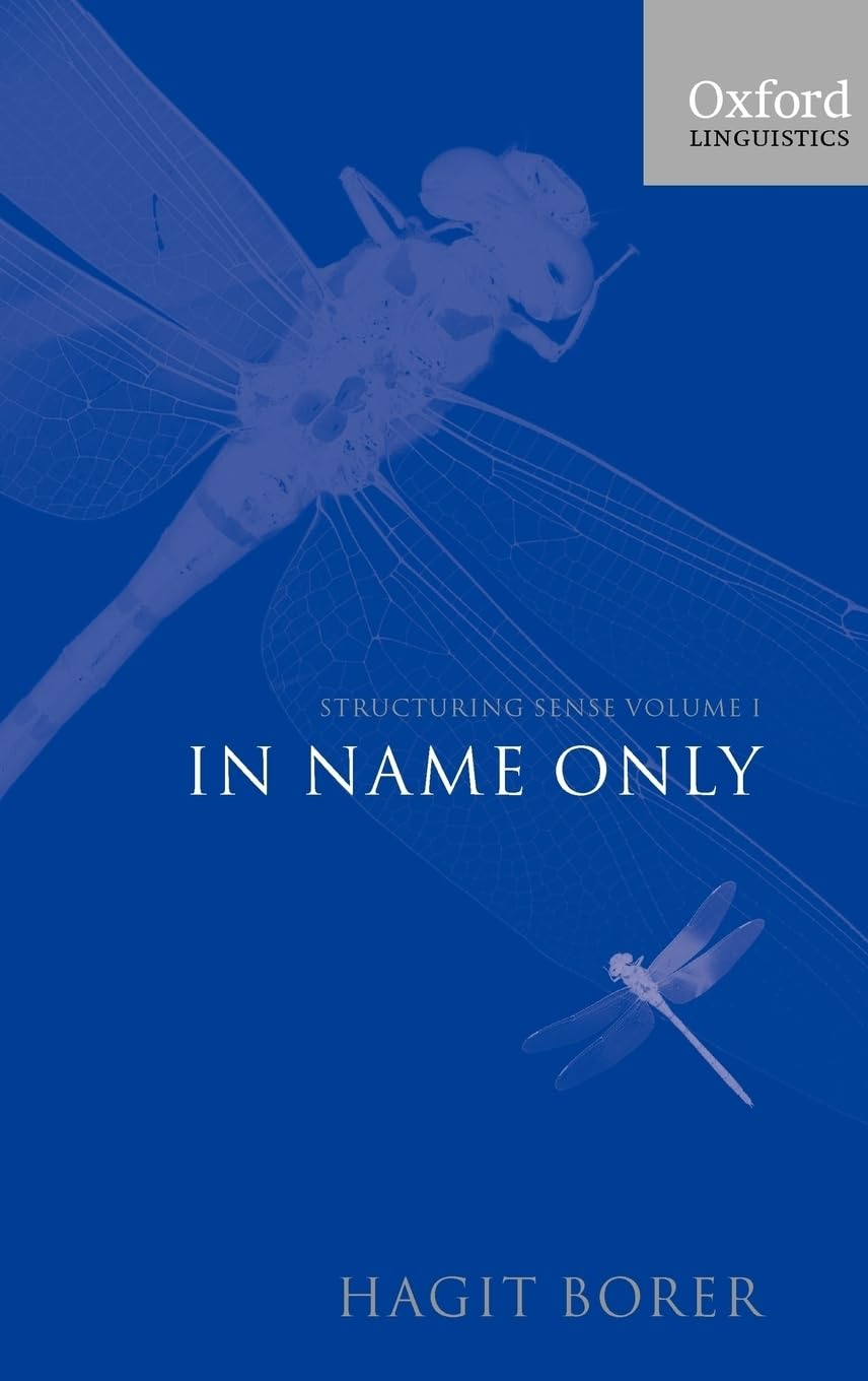 Structuring Sense: Volume I: In Name Only (Oxford Linguistics),Used