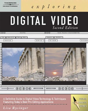 Exploring Digital Video (Digital Video and Film)