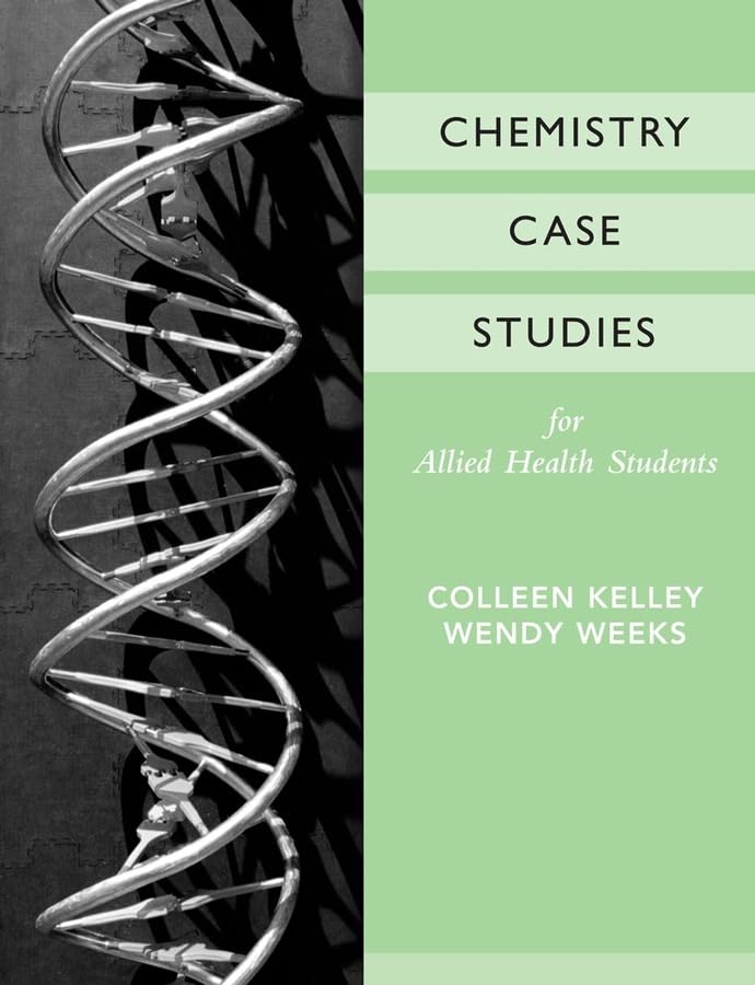 Chemistry Case Studies for Allied Health,Used