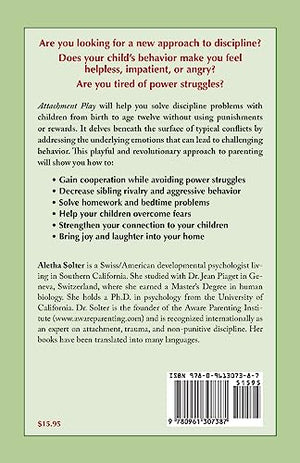 Attachment Play: How to solve children's behavior problems with play, laughter, and connection,Used