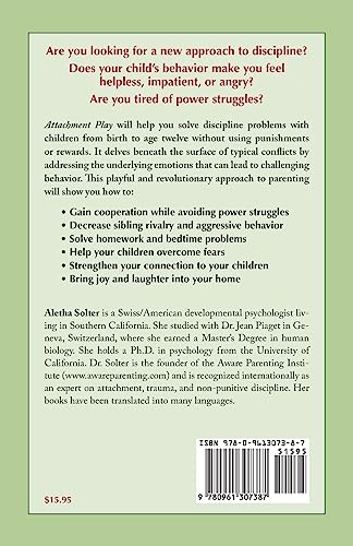 Attachment Play: How to solve children's behavior problems with play, laughter, and connection,Used