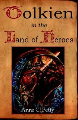 Tolkien in the Land of Heroes : Discovering the Human Spirit,Used
