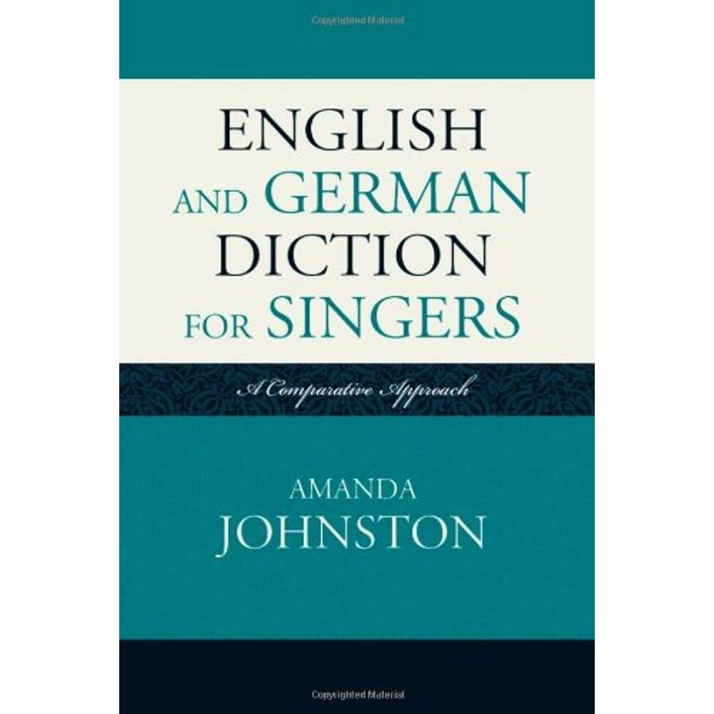English And German Diction For Singers: A Comparative Approach,Used
