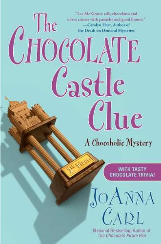 The Chocolate Castle Clue: A Chocoholic Mystery,Used
