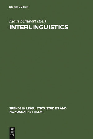 Interlinguistics: Aspects of the Science of Planned Languages (Trends in Linguistics. Studies and Monographs [TiLSM], 42),Used