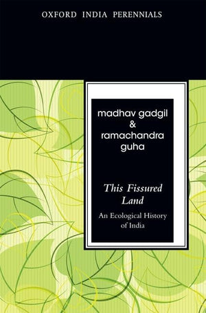 This Fissured Land, Second Edition: An Ecological History of India (Oxford India Perennials Series),Used