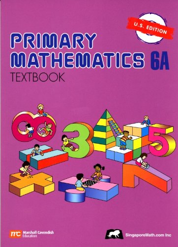 Primary Mathematics 6A Textbook U.S. Edition,Used