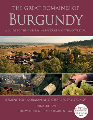 The Great Domaines of Burgundy: A Guide to the Finest Wine Producers of the Cote D'Or,New