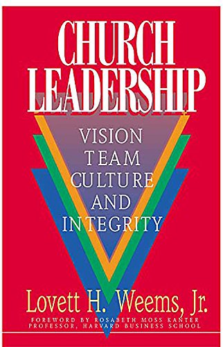 Church Leadership: Vision, Team, Culture, and Integrity,Used