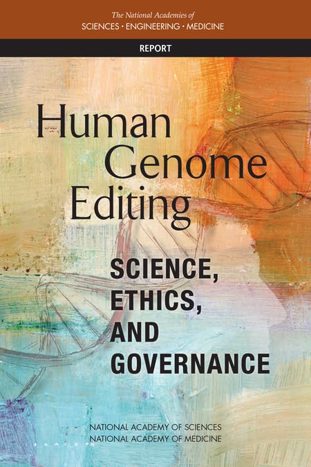 Human Genome Editing: Science, Ethics, and Governance,Used