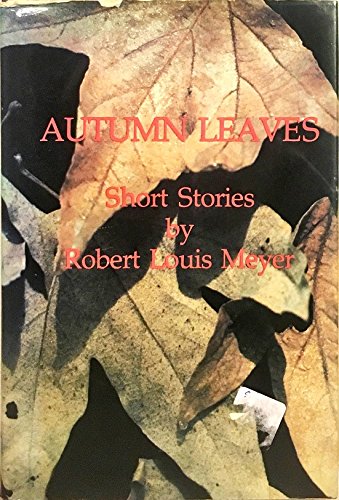 Autumn Leaves: Short Stories,Used