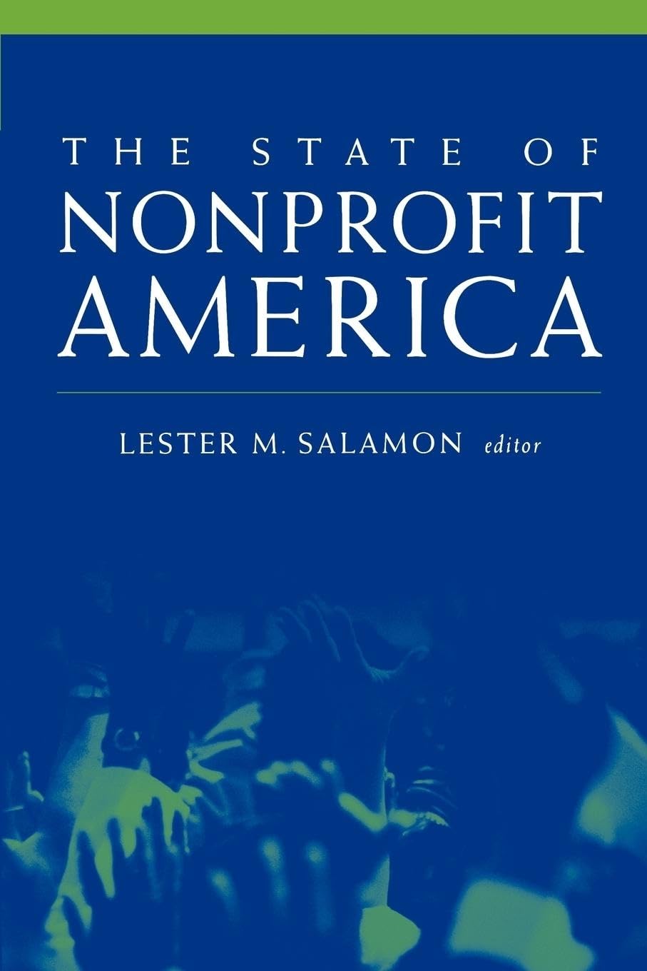 The State Of Nonprofit America,Used