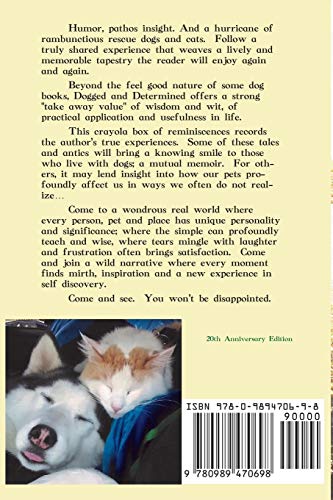 Dogged and Determined: True Tales of Rescued Dogs and Cats... And The Lessons They Taught (Taz Adventures),Used