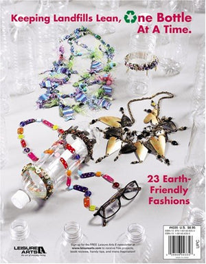 Green Bling: Turning Bottles Into Bangles (Leisure Arts #4335),Used