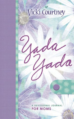 Yada Yada: A Devotional Journal for Moms,Used