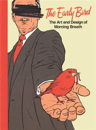 The Early Bird: The Art and Design of Morning Breath,Used