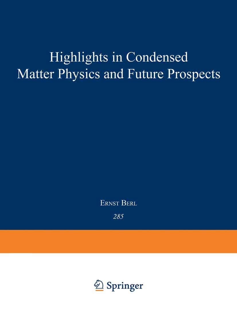 Highlights in Condensed Matter Physics and Future Prospects (NATO Science Series B:, 285),Used