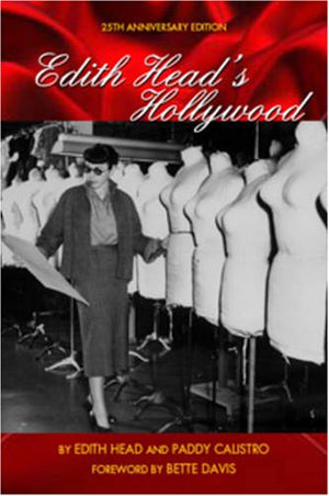 Edith Head's Hollywood: 25th Anniversary Edition,Used