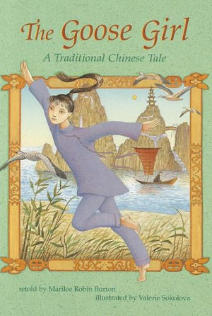 The Goose Girl: A Traditional Chinese Tale,Used