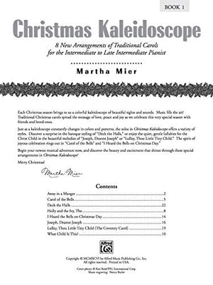 Christmas Kaleidoscope, Bk 1: 8 New Arrangements of Traditional Carols for the Intermediate to Late Intermediate Pianist,Used