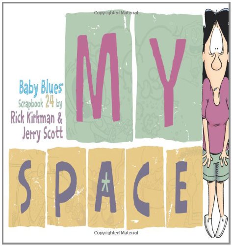 My Space: Baby Blues Scrapbook 24,Used