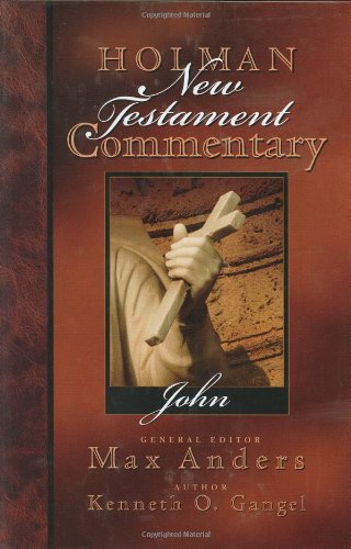 Holman New Testament Commentary  John,New
