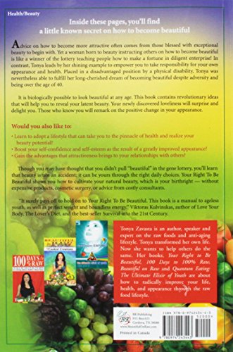 Your Right to Be Beautiful: The Miracle of Raw Foods,New
