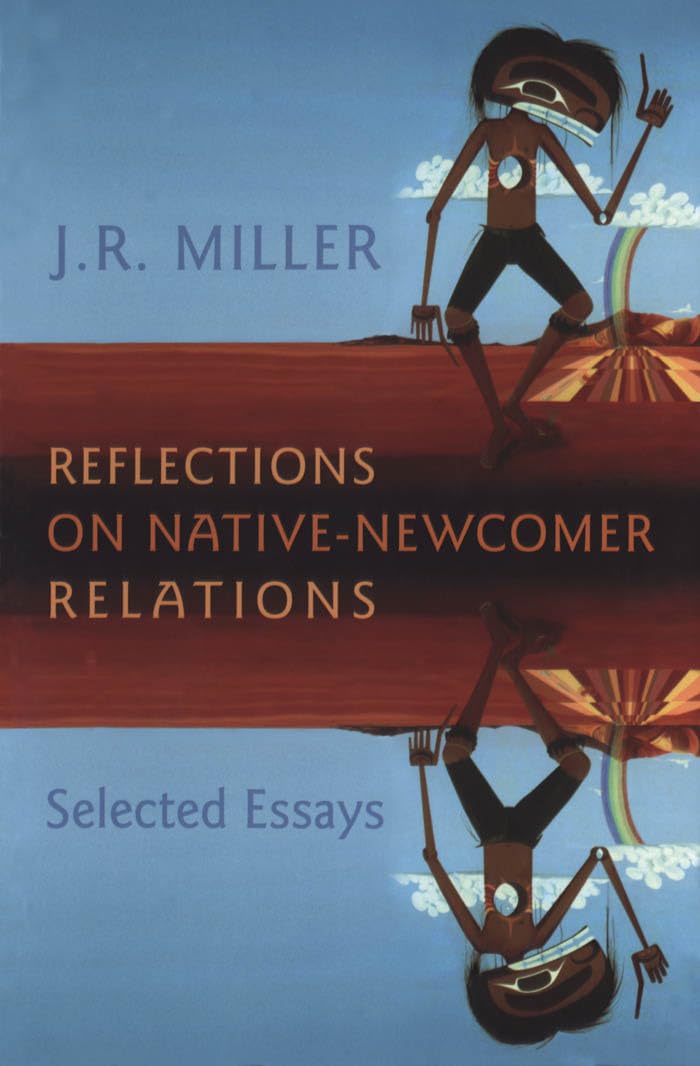 Reflections on NativeNewcomer Relations: Selected Essays (Heritage),Used
