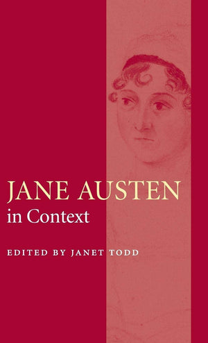 Jane Austen In Context (Literature In Context),New