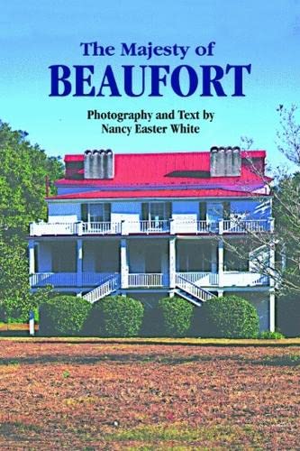 The Majesty of Beaufort (Majesty Architecture),New