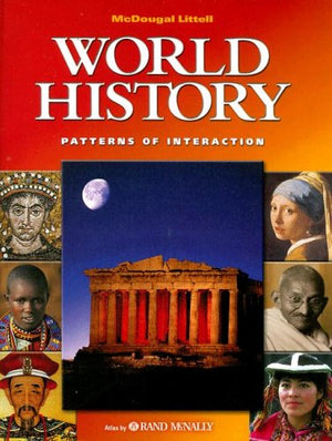 McDougal Littell World History: Patterns of Interaction: Student s Edition Grades 912 2003,Used