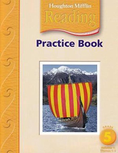 Houghton Mifflin Reading: Practice Book, Volume 1 Grade 5,Used
