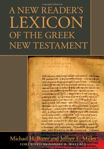A New Reader'S Lexicon Of The Greek New Testament,New