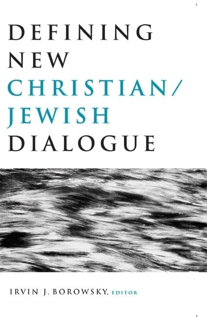 Defining New Christian/Jewish Dialogue,Used