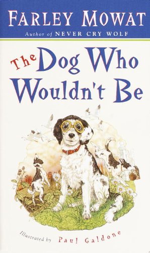The Dog Who Wouldn'T Be (Turtleback School & Library Binding Edition),Used