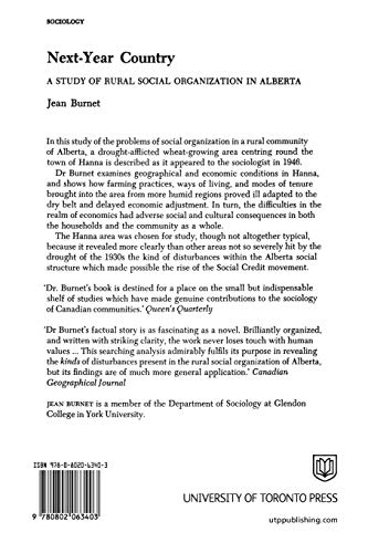 NextYear Country: A Study of Rural Social Organization in Alberta (Heritage),Used