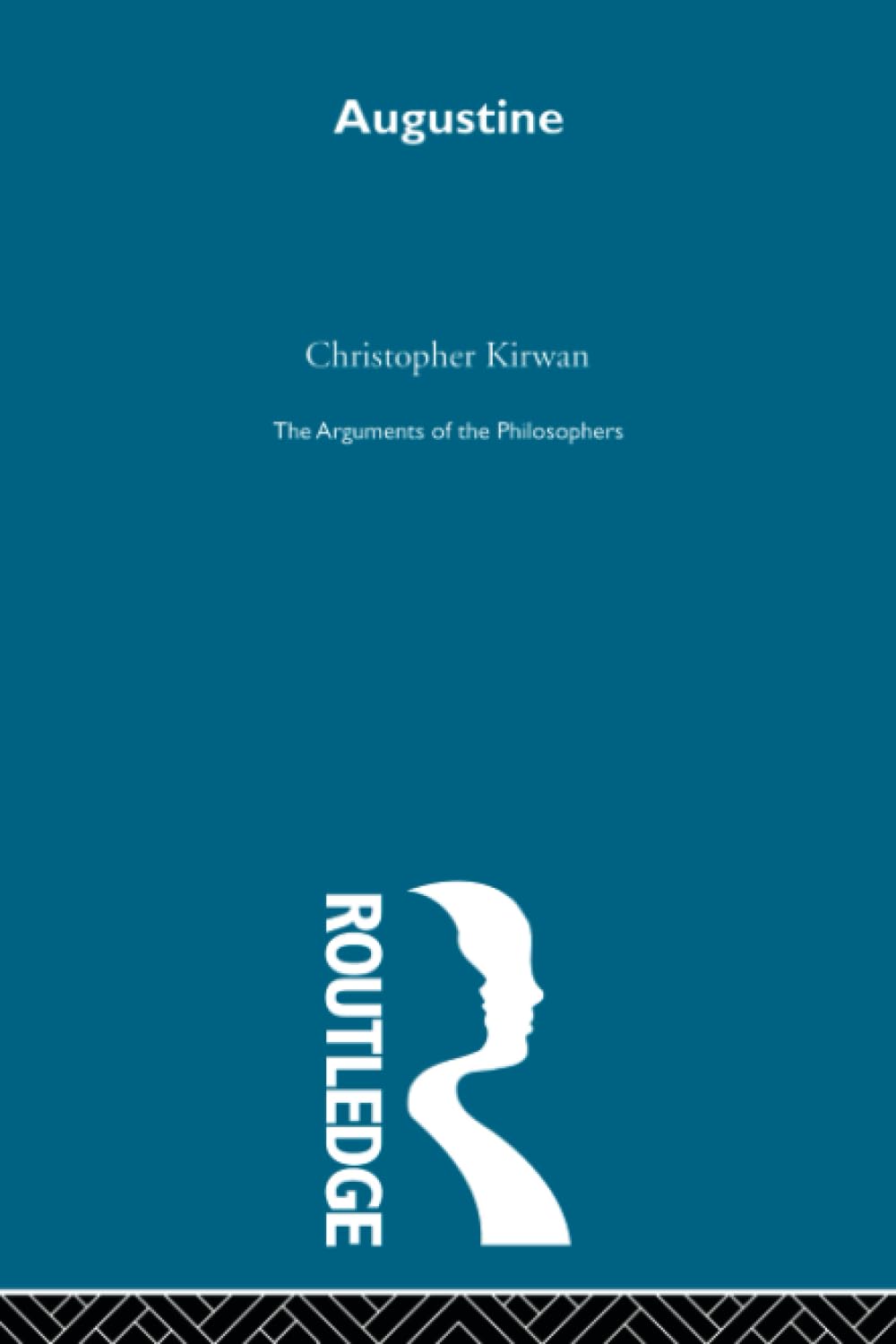 Augustinearg Philosophers (Arguments Of The Philosophers),Used