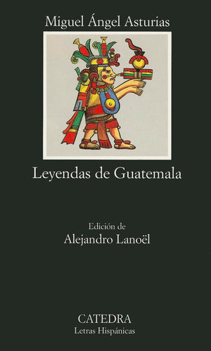 Leyendas de Guatemala (Letras Hispanicas, 400) (Spanish Edition),Used