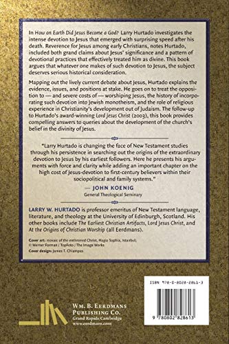 How on Earth Did Jesus Become a God?: Historical Questions about Earliest Devotion to Jesus,New