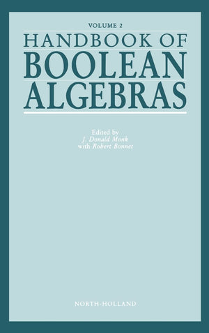 Handbook Of Boolean Algebras (Volume 2)