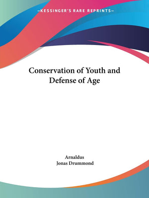 Conservation of Youth and Defense of Age,Used