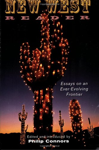 New West Reader: Essays on an EverEvolving Frontier (Nation Books),Used