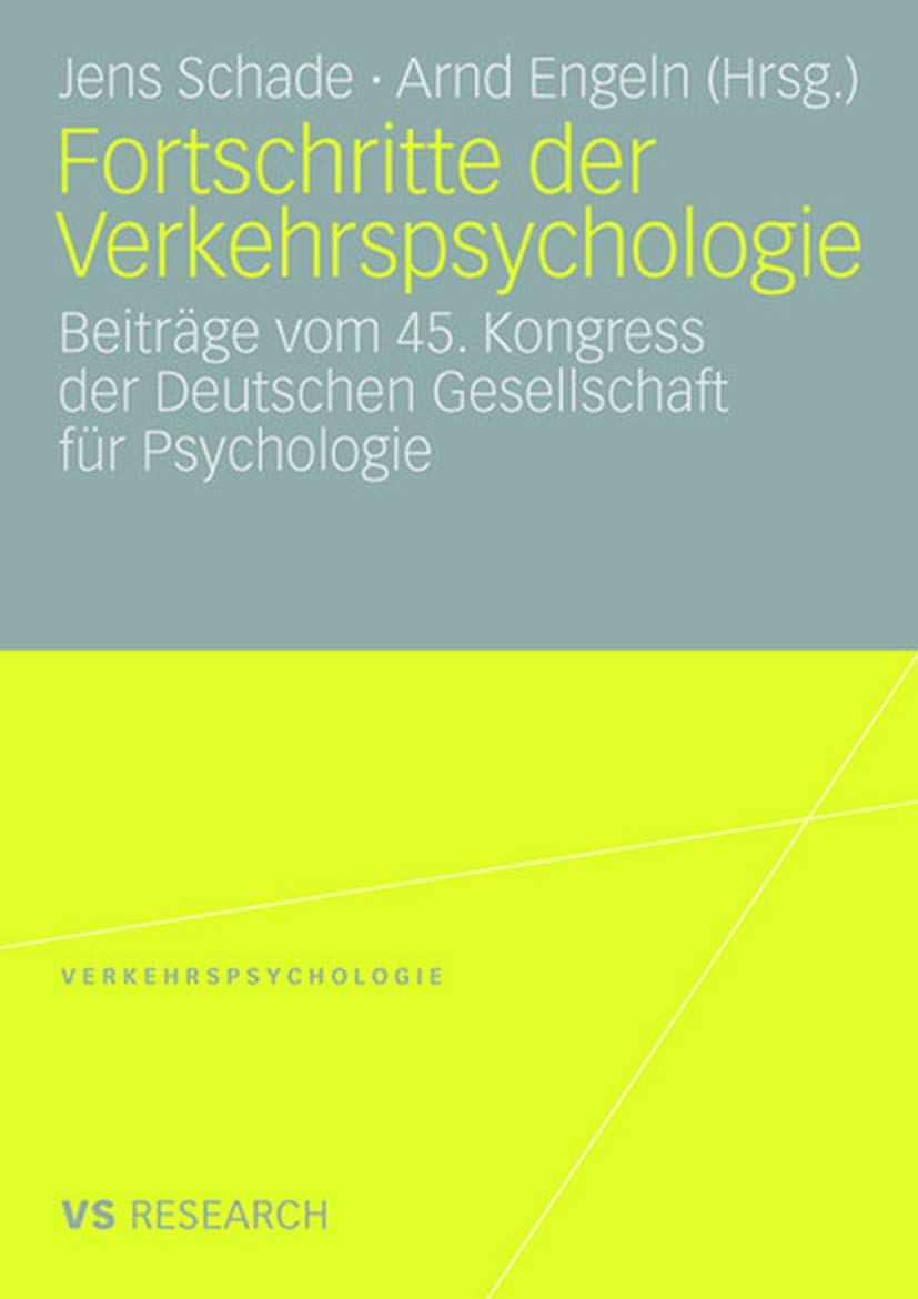 Fortschritte der Verkehrspsychologie: Beitrge vom 45. Kongress der Deutschen Gesellschaft fr Psychologie (German Edition),Used