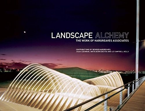 Landscape Alchemy: The Work of Hargreaves Associates,Used